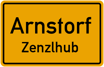 Ortsschild Arnstorf Zenzlhub