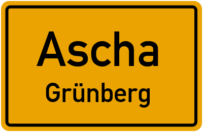 Ortsschild Ascha Grünberg
