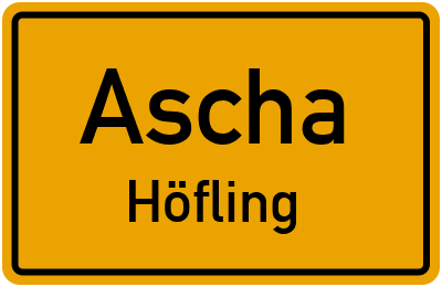 Ortsschild Ascha Höfling