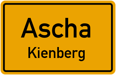 Ortsschild Ascha Kienberg