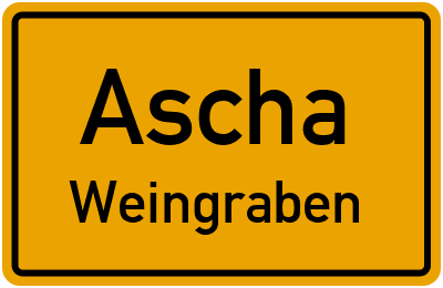 Ortsschild Ascha Weingraben