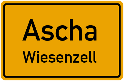 Ortsschild Ascha Wiesenzell