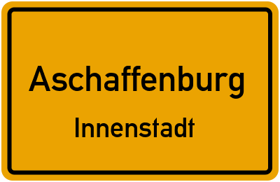 Ortsschild Aschaffenburg Innenstadt