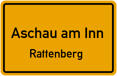 Ortsschild Aschau am Inn Rattenberg