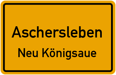 Straßenverzeichnis Aschersleben Neu Königsaue