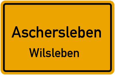Straßenverzeichnis Aschersleben Wilsleben