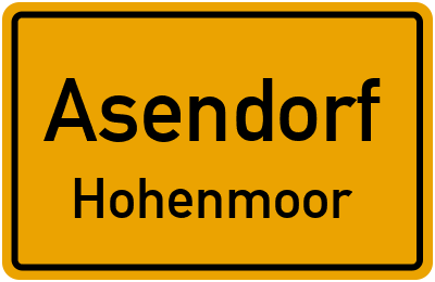 Ortsschild Asendorf Hohenmoor