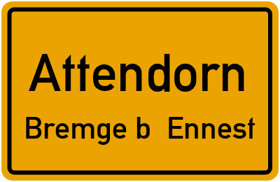 Ortsschild Attendorn Bremge b. Ennest