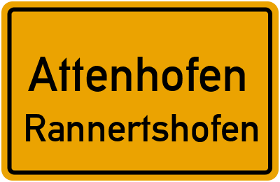 Ortsschild Attenhofen Rannertshofen