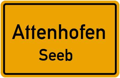 Straßenverzeichnis Attenhofen Seeb