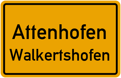 Ortsschild Attenhofen Walkertshofen
