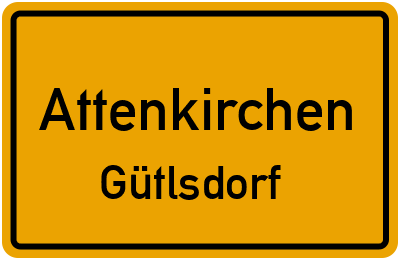 Straßenverzeichnis Attenkirchen Gütlsdorf
