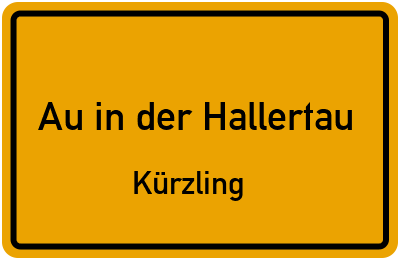 Straßenverzeichnis Au in der Hallertau Kürzling