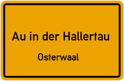 Straßenverzeichnis Au in der Hallertau Osterwaal