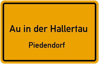 Straßenverzeichnis Au in der Hallertau Piedendorf