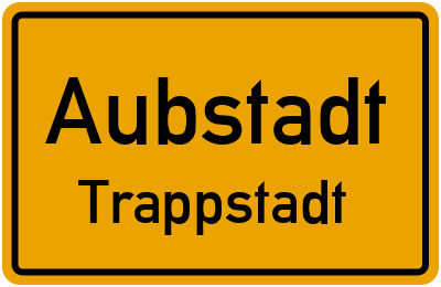 Straßenverzeichnis Aubstadt Trappstadt
