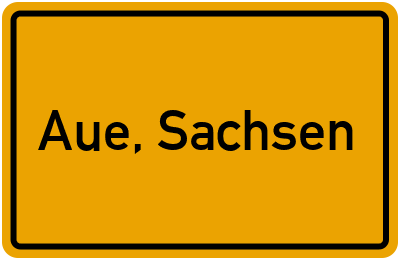 Ortsschild von Stadt Aue, Sachsen in Sachsen