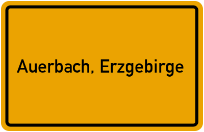 Ortsschild von Gemeinde Auerbach, Erzgebirge in Sachsen