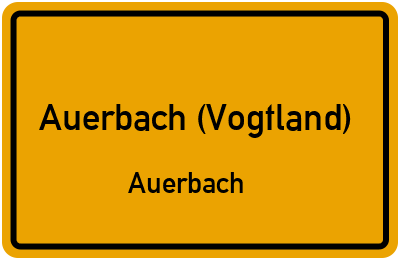 Straßenverzeichnis Auerbach (Vogtland) Auerbach