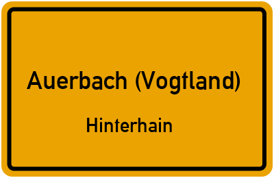 Straßenverzeichnis Auerbach (Vogtland) Hinterhain