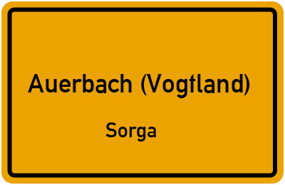 Straßenverzeichnis Auerbach (Vogtland) Sorga