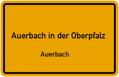 Straßenverzeichnis Auerbach in der Oberpfalz Auerbach
