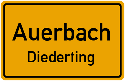 Ortsschild Auerbach Diederting