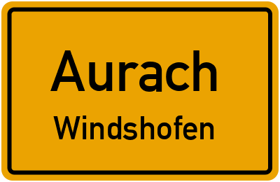 Ortsschild Aurach Windshofen
