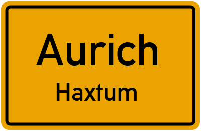 Ortsschild Aurich Haxtum