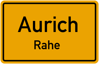 Ortsschild Aurich Rahe