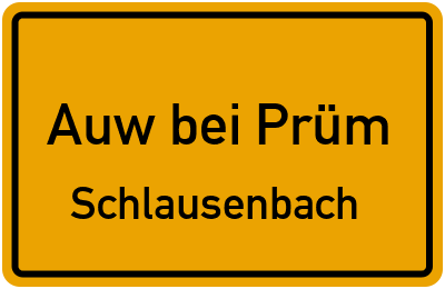 Straßenverzeichnis Auw bei Prüm Schlausenbach