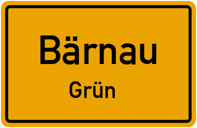 Ortsschild Bärnau Grün