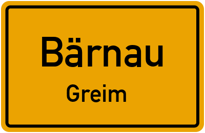 Ortsschild Bärnau Greim