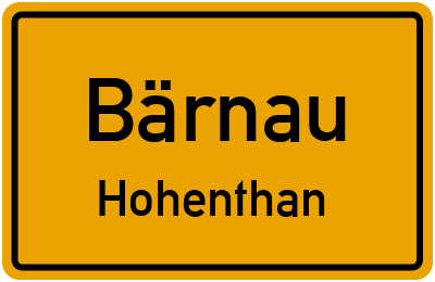 Ortsschild Bärnau Hohenthan