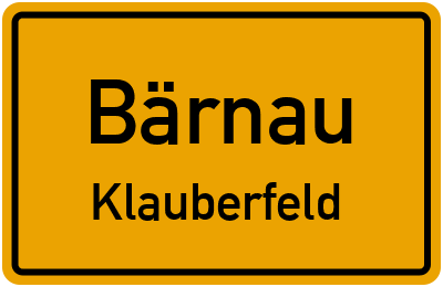 Ortsschild Bärnau Klauberfeld