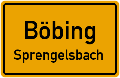 Ortsschild Böbing Sprengelsbach
