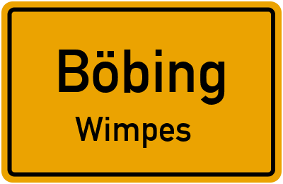 Ortsschild Böbing Wimpes