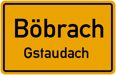 Straßenverzeichnis Böbrach Gstaudach