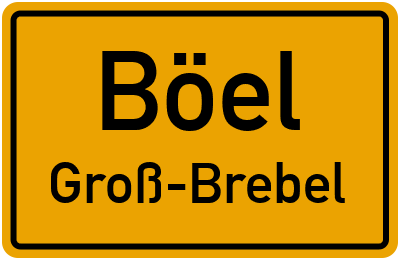 Straßenverzeichnis Böel Groß-Brebel