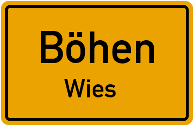 Straßenverzeichnis Böhen Wies