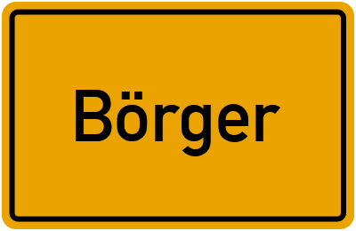 Ortsschild von Gemeinde Börger in Niedersachsen