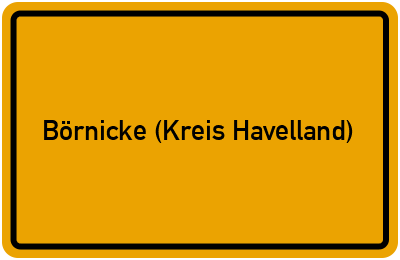 Ortsschild von Börnicke (Kreis Havelland) in Brandenburg