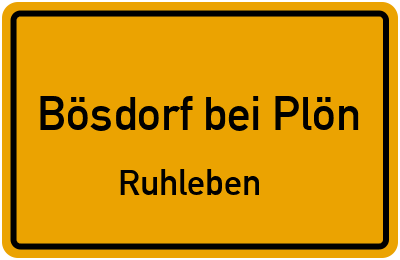 Straßenverzeichnis Bösdorf bei Plön Ruhleben