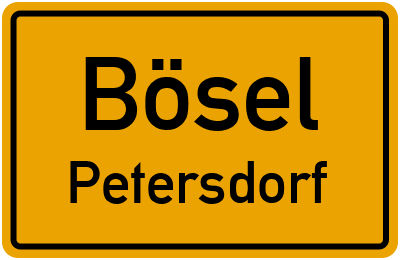 Ortsschild Bösel Petersdorf