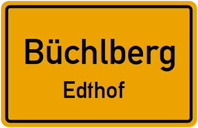 Ortsschild Büchlberg Edthof