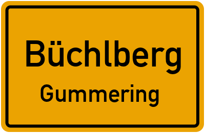 Ortsschild Büchlberg Gummering