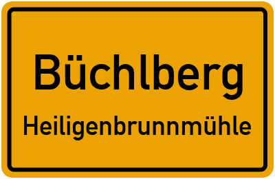 Ortsschild Büchlberg Heiligenbrunnmühle