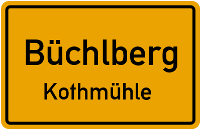 Ortsschild Büchlberg Kothmühle