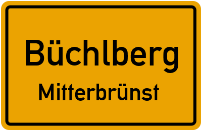 Ortsschild Büchlberg Mitterbrünst