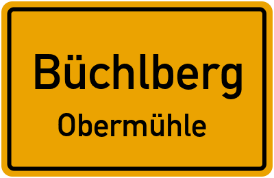 Ortsschild Büchlberg Obermühle